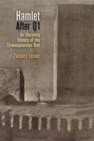 "Hamlet" After Q1 - An Uncanny History of the Shakespearean Text (Paperback) - Zachary Lesser Photo