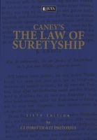 Caney's The Law Of Suretyship (Paperback, 6th Edition) - CF Forsyth Photo
