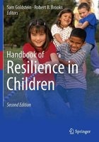 Handbook of Resilience in Children 2013 (Paperback, 2nd Revised edition) - Sam Goldstein Photo