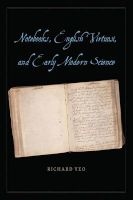 Notebooks, English Virtuosi, and Early Modern Science (Hardcover) - Richard Yeo Photo