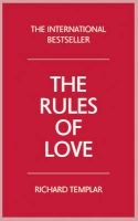 The Rules of Love (Paperback, 3rd Revised edition) - Richard Templar Photo