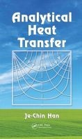 Analytical Heat Transfer (Hardcover, New) - Je Chin Han Photo