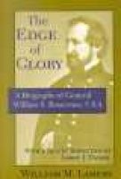 The Edge of Glory - A Biography of General William S.Rosecrans, U.S.A. (Paperback, Louisiana pbk. ed) - William M Lamers Photo