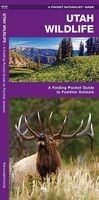 Utah Wildlife - A Folding Pocket Guide to Familiar Species (Pamphlet) - James Kavanagh Photo