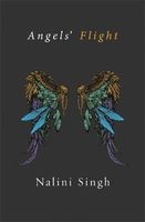 Angels' Flight - A Guild Hunter Collection (Paperback) - Nalini Singh Photo