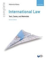 Complete International Law: Text, Cases and Materials (Paperback, 2nd Revised edition) - Ademola Abass Photo