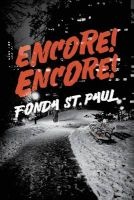 Encore! Encore! (Paperback) - Fonda St Paul Photo