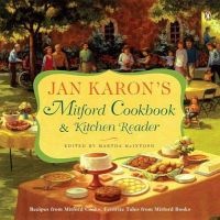 's Mitford Cookbook & Kitchen Reader - Recipes from Mitford Cooks, Favorite Tales from Mitford Books (Paperback) - Jan Karon Photo