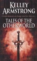 Tales of the Otherworld (Paperback) - Kelley Armstrong Photo