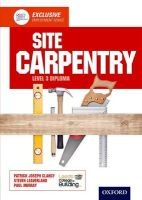 Site Carpentry Level 3 Diploma (Paperback, New edition) - Leeds College of Building Photo