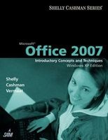 Microsoft Office 2007 - Introductory Concepts and Techniques (Paperback) - Gary B Shelly Photo
