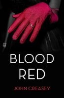 Blood Red - (Writing as Anthony Morton) (Paperback, New edition) - John Creasey Photo