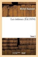 Les Intimes. T02 (French, Paperback) - Raymond M Photo