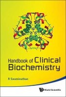 Handbook of Clinical Biochemistry (Hardcover, 2nd Revised edition) - R Swaminathan Photo