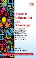 Access to Information and Knowledge - 21st Century Challenges in Intellectual Property and Knowledge Governance (Hardcover) - Dana Beldiman Photo