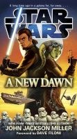 A New Dawn: Star Wars (Paperback) - John Jackson Miller Photo