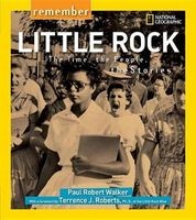 Remember Little Rock - The Time, the People, the Stories (Paperback) - Paul Robert Walker Photo