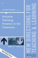 Inclusive Teaching: Presence in the Classroom, Number 140 - New Directions for Teaching and Learning (Paperback) - Cornell Thomas Photo