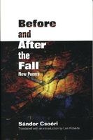 Before and After the Fall - New Poems (Hardcover) - S andor Cso ori Photo