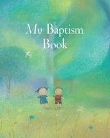 My Baptism Book Maxi (Large print, Hardcover, 1st Large Print edition) - Sophie Piper Photo