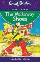 The Walkaway Shoes (Paperback) - Enid Blyton Photo