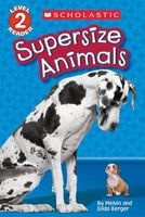 Supersize Animals (Paperback) - Melvin Berger Photo