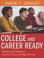 College and Career Ready: Helping All Students Succeed Beyond High School (Paperback) - David T Conley Photo