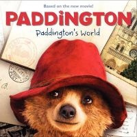 Paddington: Paddington's World (Paperback) - Annie Archer Auerbach Photo