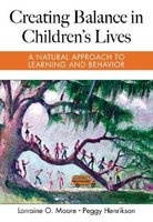 Creating Balance in Children's Lives - A Natural Approach to Learning and Behavior (Hardcover, 2nd Revised edition) - Lorraine Moore Photo