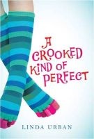 A Crooked Kind of Perfect (Paperback, Library) - Linda Urban Photo