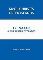 Naxos & the Lesser Cyclades, 17 (Paperback) - Nigel McGilchrist Photo
