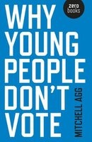 Why Young People Don't Vote (Paperback) - Mitchell Agg Photo