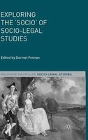 Exploring the 'Socio' of Socio-Legal Studies (Hardcover) - Dermot Feenan Photo