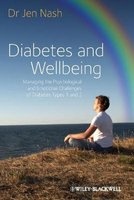 Diabetes and Wellbeing - Managing the Psychological and Emotional Challenges of Diabetes Types 1 and 2 (Paperback) - Jen Nash Photo