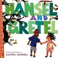 Hansel and Gretel (Hardcover) - Rachel Isadora Photo