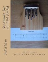 Songbooks for Kalimba Am+g - Lamells Tuning G4 C5 C4 A4 A3 F4 E4 E5 B4 (Paperback) - Ondrej Sarek Photo