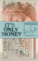 It's Only Money (Paperback) - Peter Pugh Photo