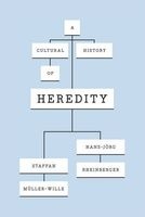 A Cultural History of Heredity (Paperback) - Staffan Muller wille Photo