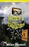 Bezer's Billions - The Lighthouse Company (Paperback) - Mike Hamel Photo