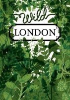 Wild London (Paperback, 4th) - Herb Lester Associates Limited Photo
