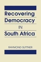 Recovering Democracy in South Africa (Hardcover) - Raymond Suttner Photo