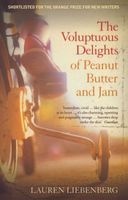 The Voluptuous Delights of Peanut Butter and Jam (Paperback) - Lauren Liebenberg Photo