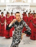 The Meanings of Dress (Paperback, 3rd Revised edition) - Kimberly A Miller Spillman Photo