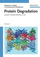 Protein Degradation - Ubiquitin and the Chemistry of Life (Hardcover) - RJohn Mayer Photo