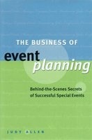 The Business of Event Planning - Behind-the-Scenes Secrets of Successful Special Events (Hardcover, 1st ed.) - Judy Allen Photo
