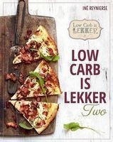 Low Carb Is Lekker: Two (Paperback) - Ine Reynierse Photo