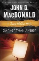 Darker Than Amber (Paperback) - John D MacDonald Photo