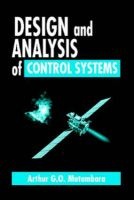 Design and Analysis of Control Systems (Hardcover) - Arthur GO Mutambara Photo