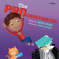The Procrastinator (Paperback) - Julia Cook Photo