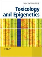 Toxicology and Epigenetics (Hardcover, New) - Saura C Sahu Photo